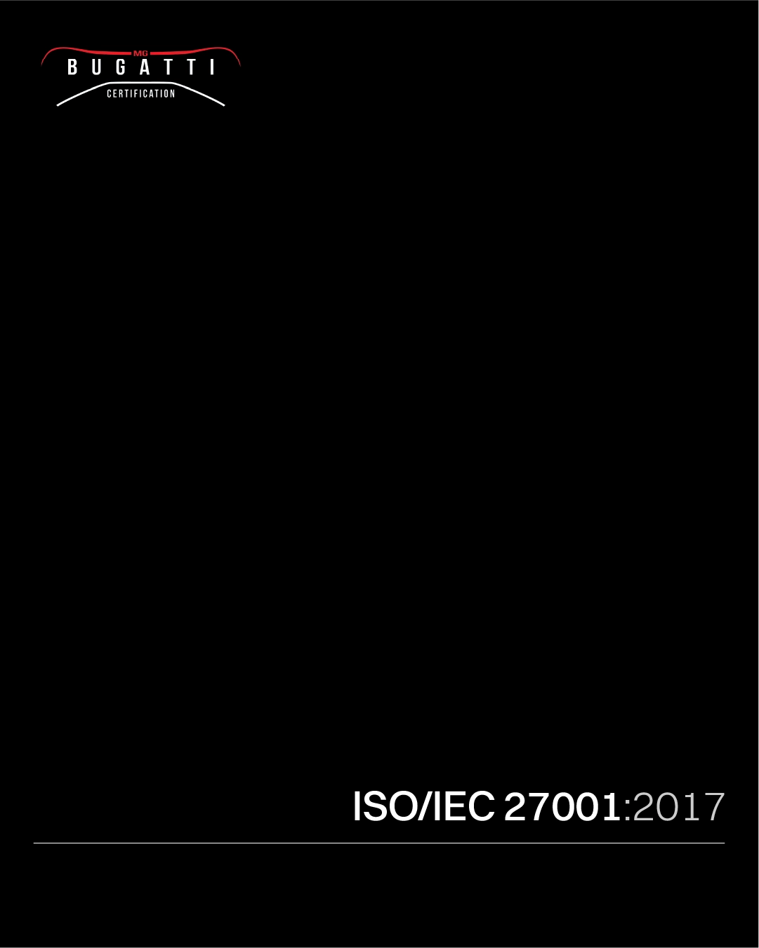 Certificazione ISO/IEC 27001:2017 di Bugatti per la sicurezza delle informazioni. Agenzia Bliss, garanzia di qualità e conformità.