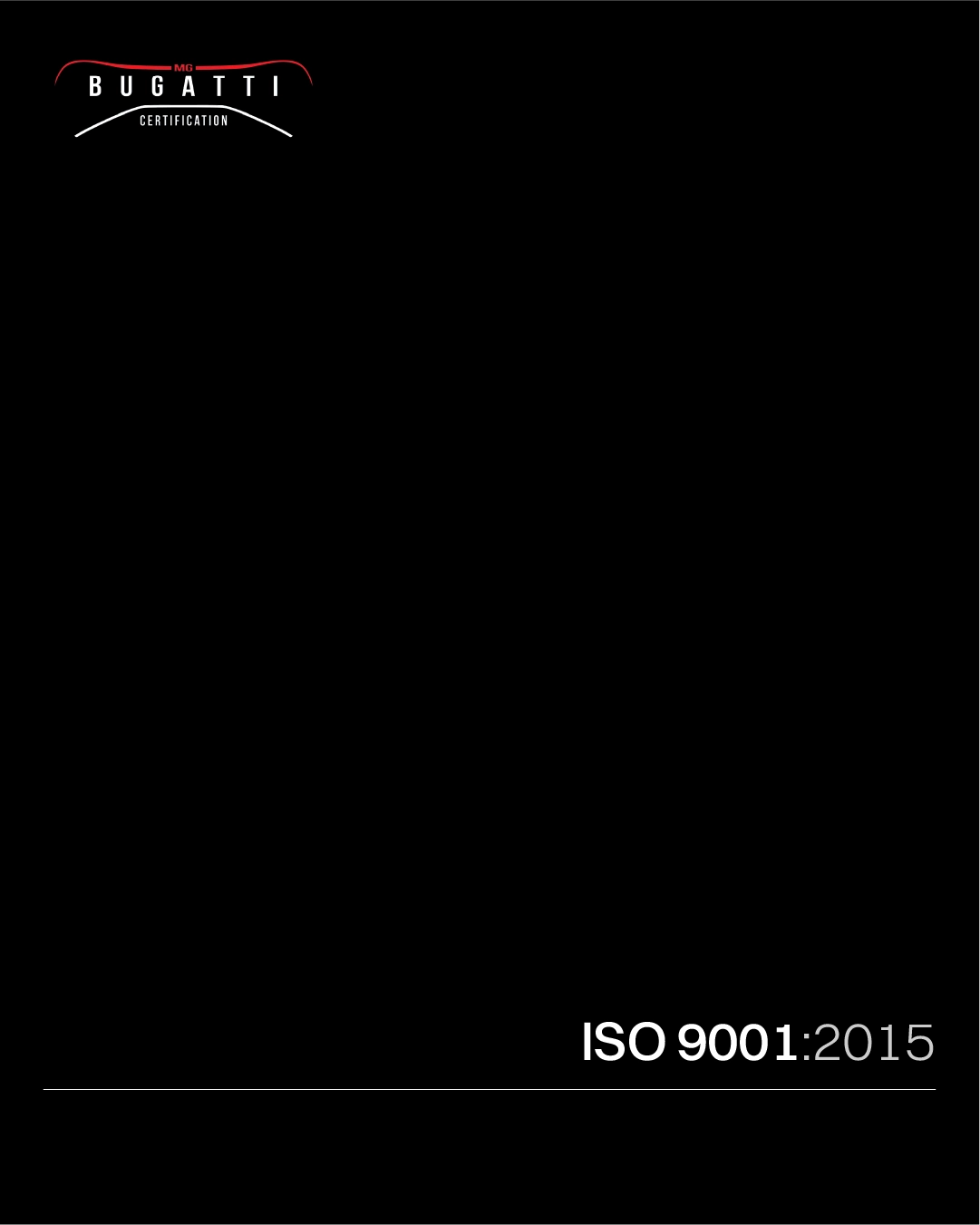 Certificazione ISO 9001:2015 di Bugatti, garanzia di qualità. Agenzia Bliss: marketing e comunicazione di eccellenza.