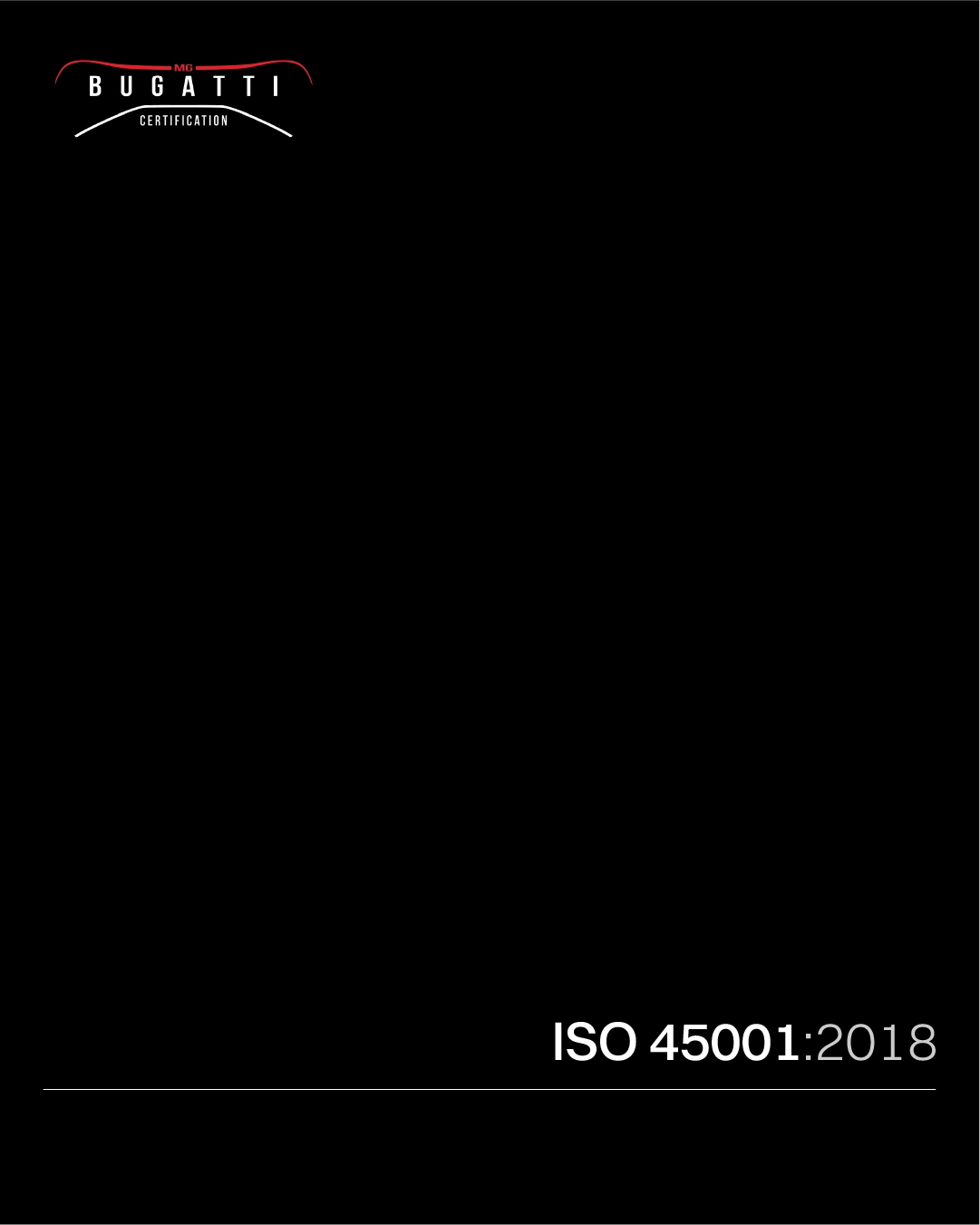 Certificazione ISO 45001:2018 di MG Bugatti. Agenzia Bliss, marketing e comunicazione di qualità.