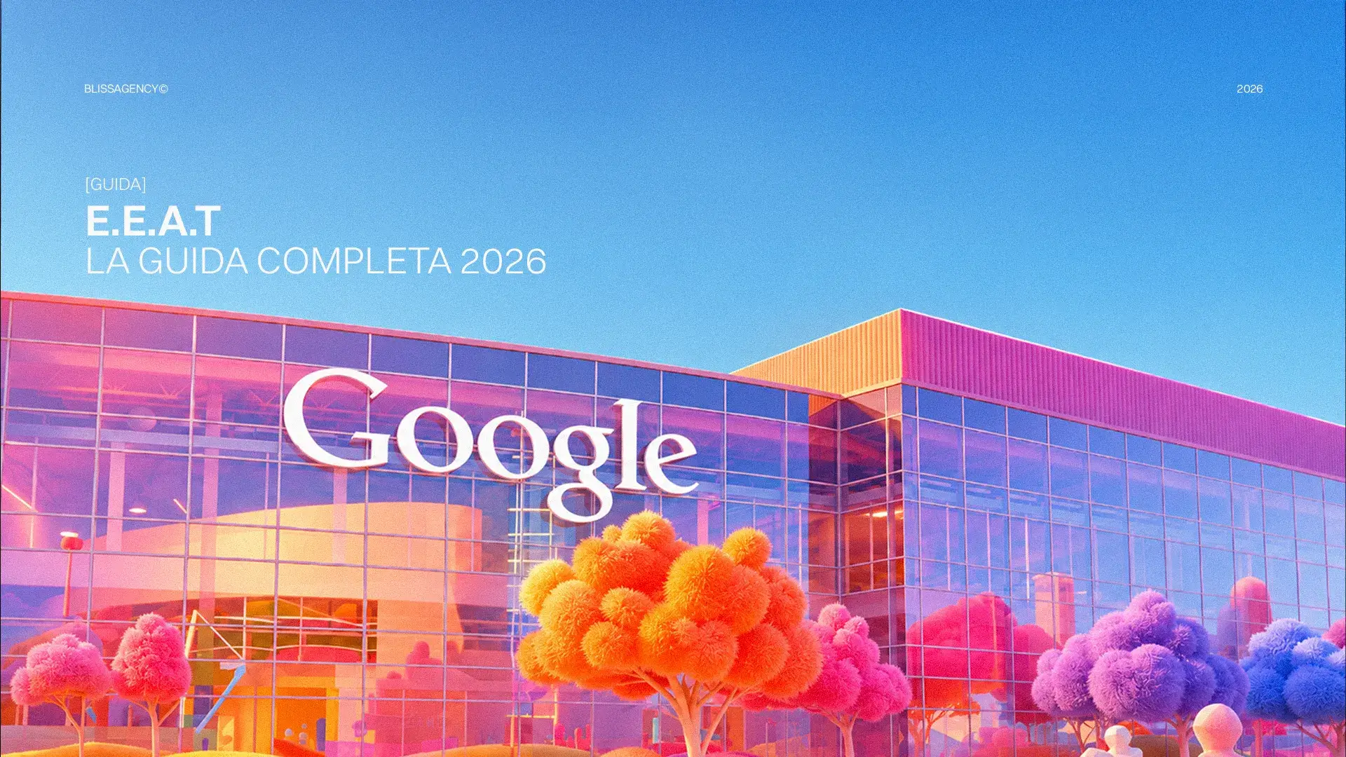 Copertina della guida E-E-A-T (2026): edificio Google con alberi colorati. Ottimizza la tua strategia SEO!