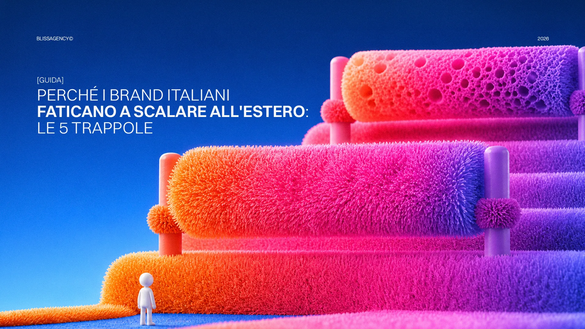 Guida alle trappole per i brand italiani che faticano a scalare all'estero. Strategie e consigli utili per l'internazionalizzazione.