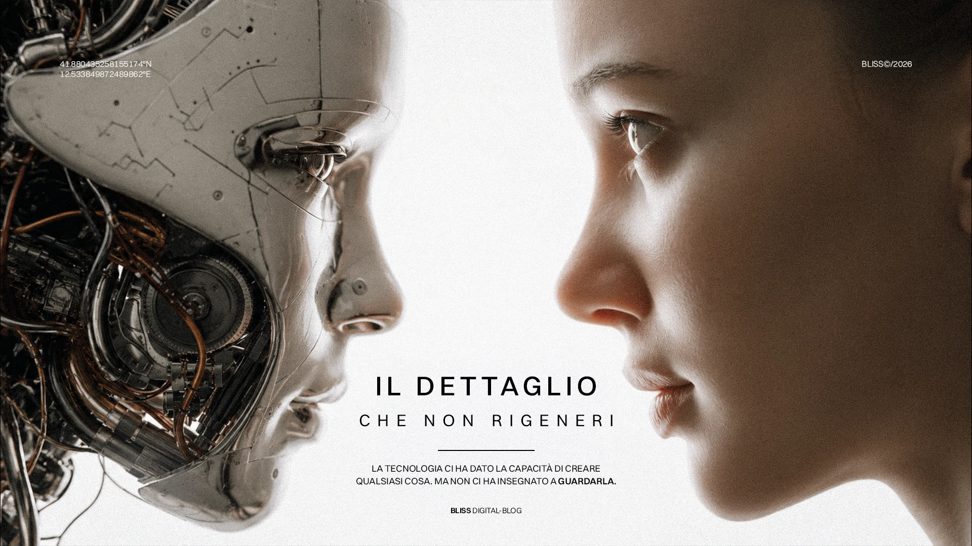 Volti ravvicinati di un robot e di una persona che si guardano, con il testo "IL DETTAGLIO CHE NON RIGENERI".