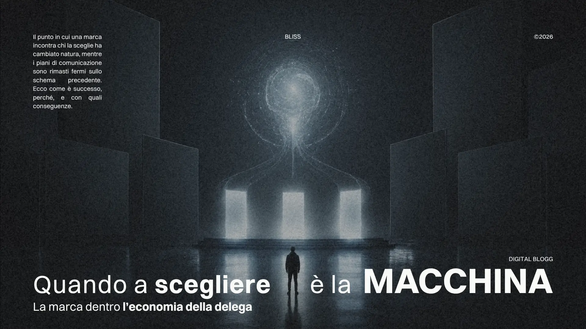 Silhouette di persona di fronte a tre portali luminosi con testo "Quando a scegliere è la MACCHINA La marca dentro l'economia della delega".